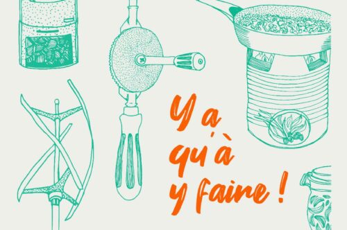 Festival « Y a qu’à y faire »